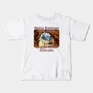 Mollie Kathleen Gold Mine, Colorado Kids T-Shirt